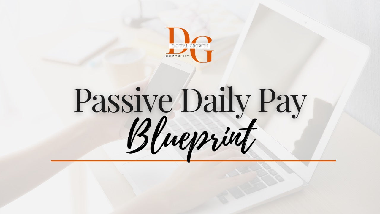 Passive Daily Pay Blueprint
