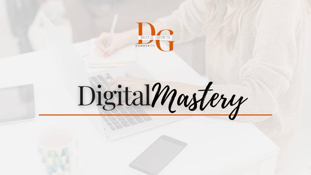 Digital Mastery
